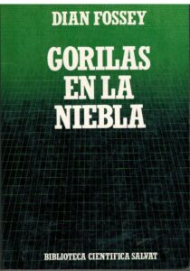 Portada GORILAS EN LA NIEBLA - DIAN FOSSEY - BIBLIOTECA CIENTIFICA SALVAT