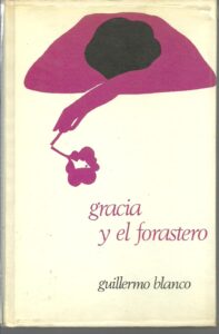 Portada GRACIA Y EL FORASTERO - GUILLERMO BLANCO - CIRCULO DE LECTORES
