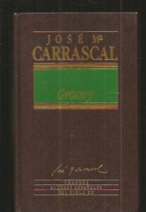 Portada GROOVY - JOSE MARIA CARRASCAL - ORBIS