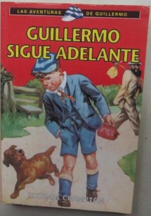 Portada GUILLERMO SIGUE ADELANTE - RICHMAL CROMPTON - RBA