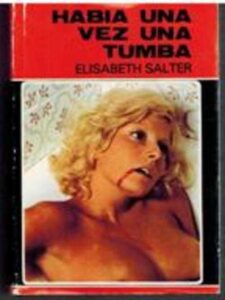 Portada HABIA UNA VEZ UNA TUMBA - ELISABETH SALTER - CEDRO