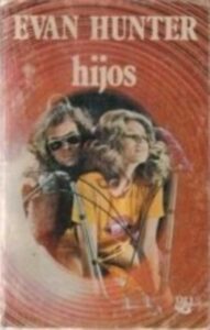 Portada HIJOS - EVAN HUNTER - CARALT