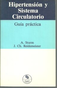 Portada HIPERTENSION Y SISTEMA CIRCULATORIO. GUIA PRACTICA - A.STURM J. CH. REIDEMEISTER - GRASS