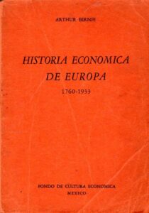 Portada HISTORIA ECONOMICA DE EUROPA 1760-1933 - ARTHUR BIRNIE - FONDO DE CULTURA ECONOMICA