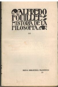 Portada HISTORIA GENERAL DE LA FILOSOFIA III - ALFREDO FOUILLEE -