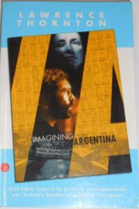 Portada IMAGINING ARGENTINA - LAWRENCE THORNTON - PUNTO DE LECTURA