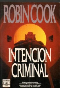 Portada INTENCION CRIMINAL - ROBIN COOK - PLAZA Y JANES