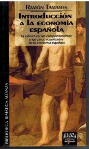 Portada INTRODUCCION A LA ECONOMIA ESPAÑOLA - RAMON TAMAMES - ALIANZA
