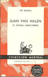 Portada JUAN VAN HALEN. EL OFICIAL AVENTURERO - PIO BAROJA - ESPASA CALPE
