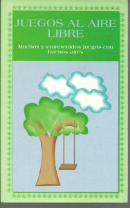 Portada JUEGOS AL AIRE LIBRE - ALEX ZARATE PONS - M. E EDITORES