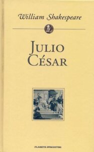 Portada JULIO CESAR - WILLIAM SHAKESPEARE - PLANETA DEAGOSTINI