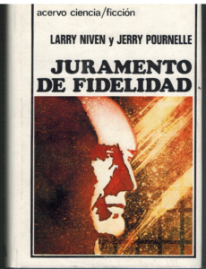 Portada JURAMENTO DE FIDELIDAD - LARRY NIVEN / JERRY POURNELLE - ACERVO