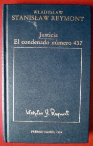 Portada JUSTICIA  EL CONDENADO NUMERO 437 - WLADYSLAW STANISLA W REYMONT - ORBIS
