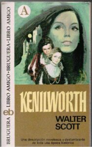 Portada KENILWORTH - WALTER SCOTT - BRUGUERA