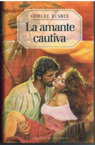 Portada LA AMANTE CAUTIVA - SHIRLEE BUSBEE - CIRCULO DE LECTORES