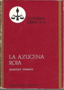 Portada LA AZUCENA ROJA - ANATOLE FRANCE - LIBRA