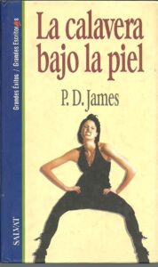 Portada LA CALAVERA BAJO LA PIEL - P.D. JAMES - SALVAT