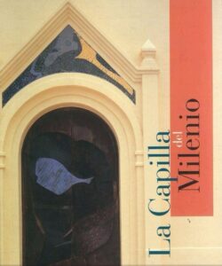 Portada LA CAPILLA DEL MILENIO - VARIOS AUTORES -