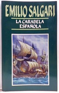 Portada LA CARABELA ESPAÑOLA - EMILIO SALGARI - ORBIS