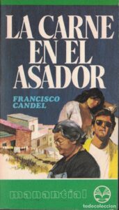 Portada LA CARNE EN EL ASADOR - FRANCISCO CANDEL - PLAZA Y JANES