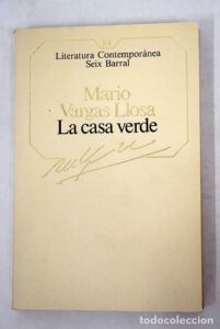 Portada LA CASA VERDE - MARIO VARGAS LLOSA - SEIX BARRAL