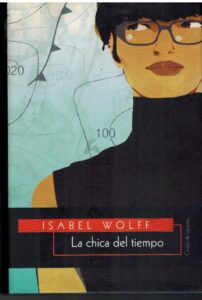 Portada LA CHICA DEL TIEMPO - ISABEL WOLFF - CIRCULO DE LECTORES
