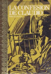 Portada LA CONFESION DE CLAUDIO - EMILE ZOLA - RODEGAR
