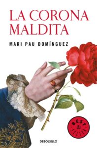 Portada LA CORONA MALDITA - MARI PAU DOMINGUEZ - ALFAGUARA