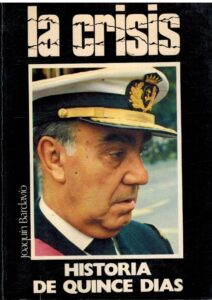 Portada LA CRISIS. HISTORIA DE QUINCE DIAS - JOAQUIN BARDAVIO - SEDMAY