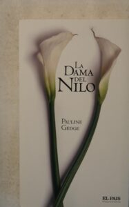 Portada LA DAMA DEL NILO - PAULINE GEDGE - EL PAIS