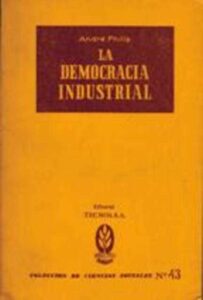Portada LA DEMOCRACIA INDUSTRIAL - ANDRE PHILIP - TECNOS