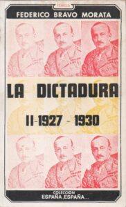 Portada LA DICTADURA II 1927 1930  - FEDERICO BRAVO MORATA - FENICIA