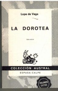 Portada LA DOROTEA - LOPE DE VEGA - ESPASA CALPE