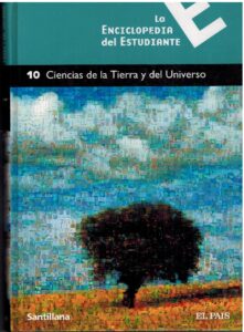 Portada LA ENCICLOPEDIA DEL ESTUDIANTE 10. CIENCIAS DE LA TIERRA Y DEL UNIVERSO - VARIOS AUTORES - SANTILLANA / EL PAIS