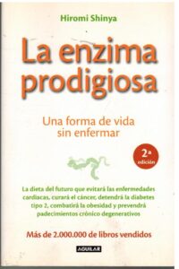 Portada LA ENZIMA PRODIGIOSA - HIROMI SHINYA - AGUILAR