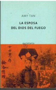 Portada LA ESPOSA DEL FUEGO - AMY TAN - QUINTETO