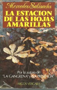 Portada LA ESTACION DE LAS HOJAS AMARILLAS - MERCEDES SALISACHS - ARGOS VERGARA