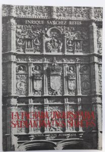 Portada LA FACHADA UNIVERSITARIA SALMANTINA Y SUS SECRETOS - ENRIQUE SANCHEZ REYES - DEL AUTOR