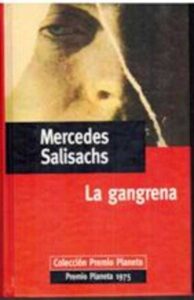 Portada LA GANGRENA - MERCEDES SALISACHS - PLANETA