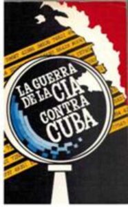 Portada LA GUERRA DE LA CIA CONTRA CUBA - VV.AA - AGENCIA DE INFORMACION NACIONAL LA HABANA