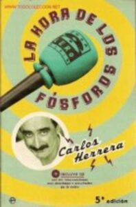 Portada LA HORA DE LOS FOSFOROS - CARLOS HERRERA - LA ESFERA DE LOS LIBROS