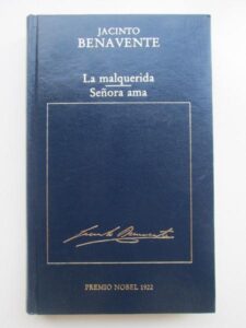 Portada LA MALQUERIDA  SEÑORA AMA - JACINTO BENAVENTE - ORBIS