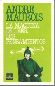 Portada LA MAQUINA DE LEER LOS PENSAMIENTOS - ANDRE MAUROIS - PLAZA Y JANES