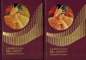Portada LA MAQUINA DEL AMOR I / II - JACQUELINE SUSANN - GRIJALBO