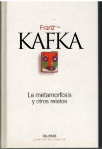 Portada LA METAMORFOSIS Y OTROS RELATOS - FRANZ KAFKA - EL PAIS