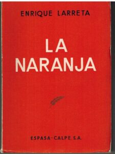 Portada LA NARANJA - ENRIQUE LARRETA - ESPASA CALPE