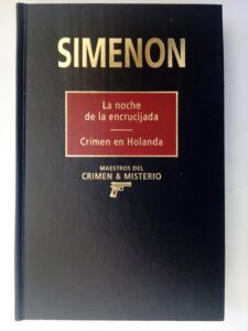 Portada LA NOCHE DE LA ENCRUCIJADA / CRIMEN EN HOLANDA - GEORGES SIMENON - RBA