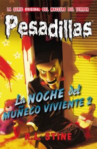 Portada LA NOCHE DEL MUÑECO VIVIENTE 2 - R. L. STINE - HIDRA