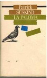 Portada LA PALOMA - PATRICK SUSKIND - CIRCULO DE LECTORES