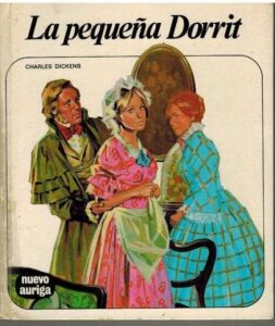 Portada LA PEQUEÑA DORRIT - CHARLES DICKENS - NUEVO AURIGA
